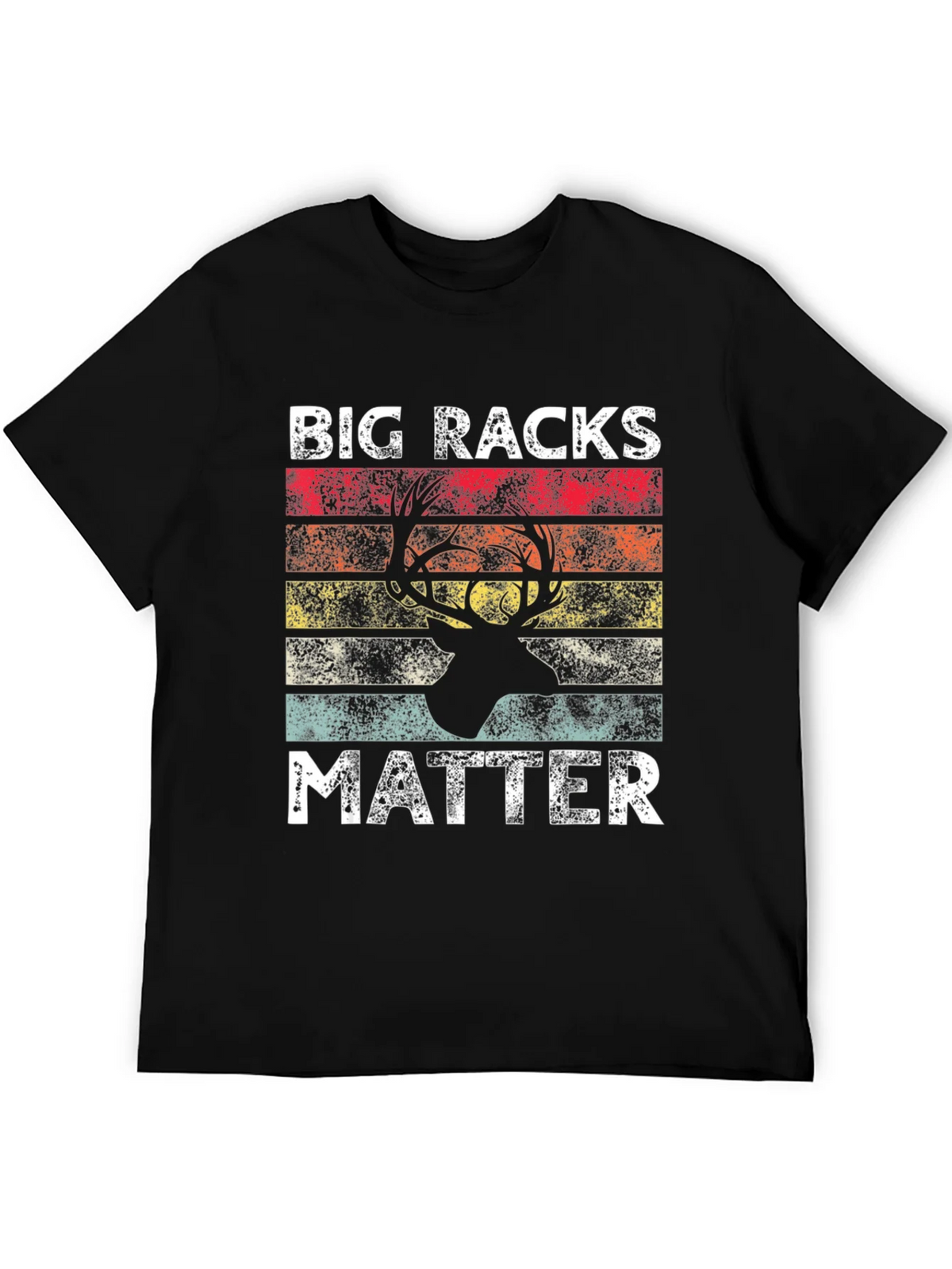 Big Racks Matter Deer Hunting Graphic T-Shirt