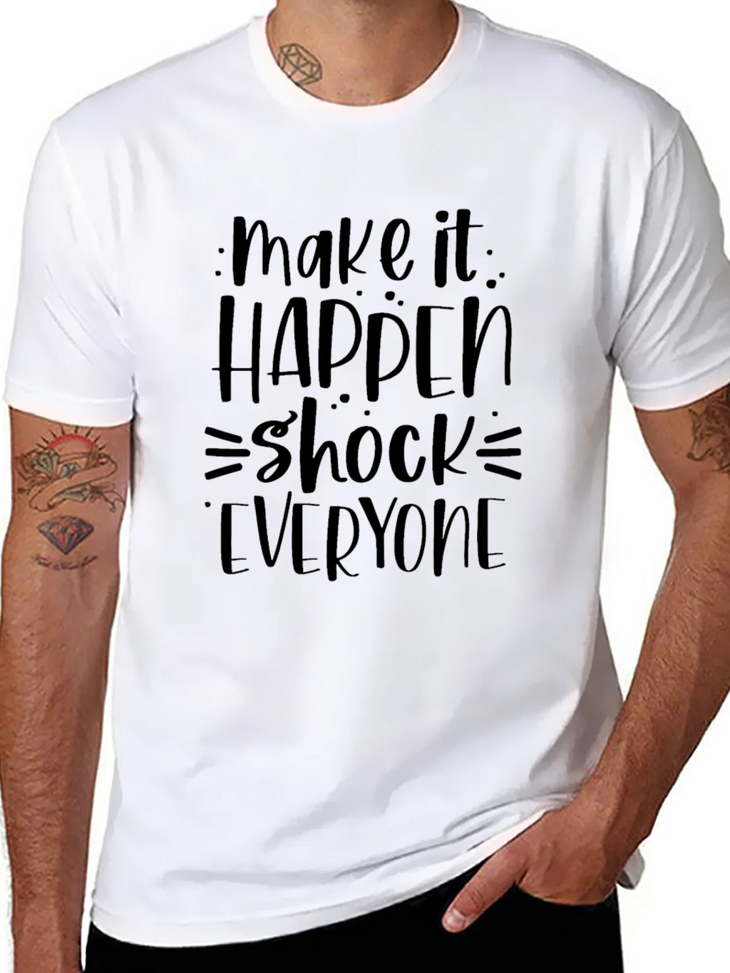 Make it Happen T-Shirt