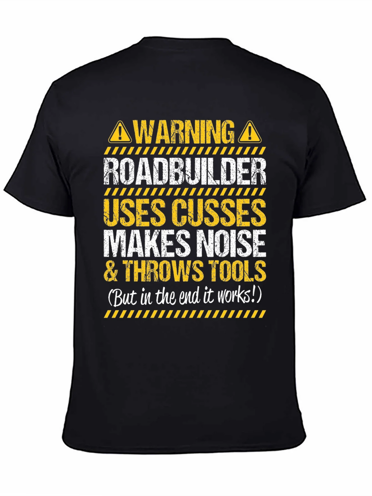 Warning Roadbuilder T-Shirt
