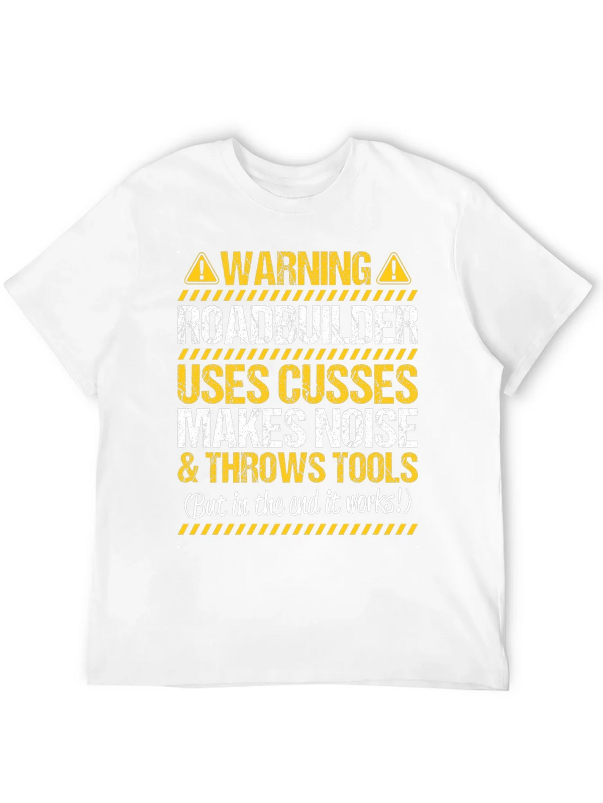Warning Roadbuilder T-Shirt