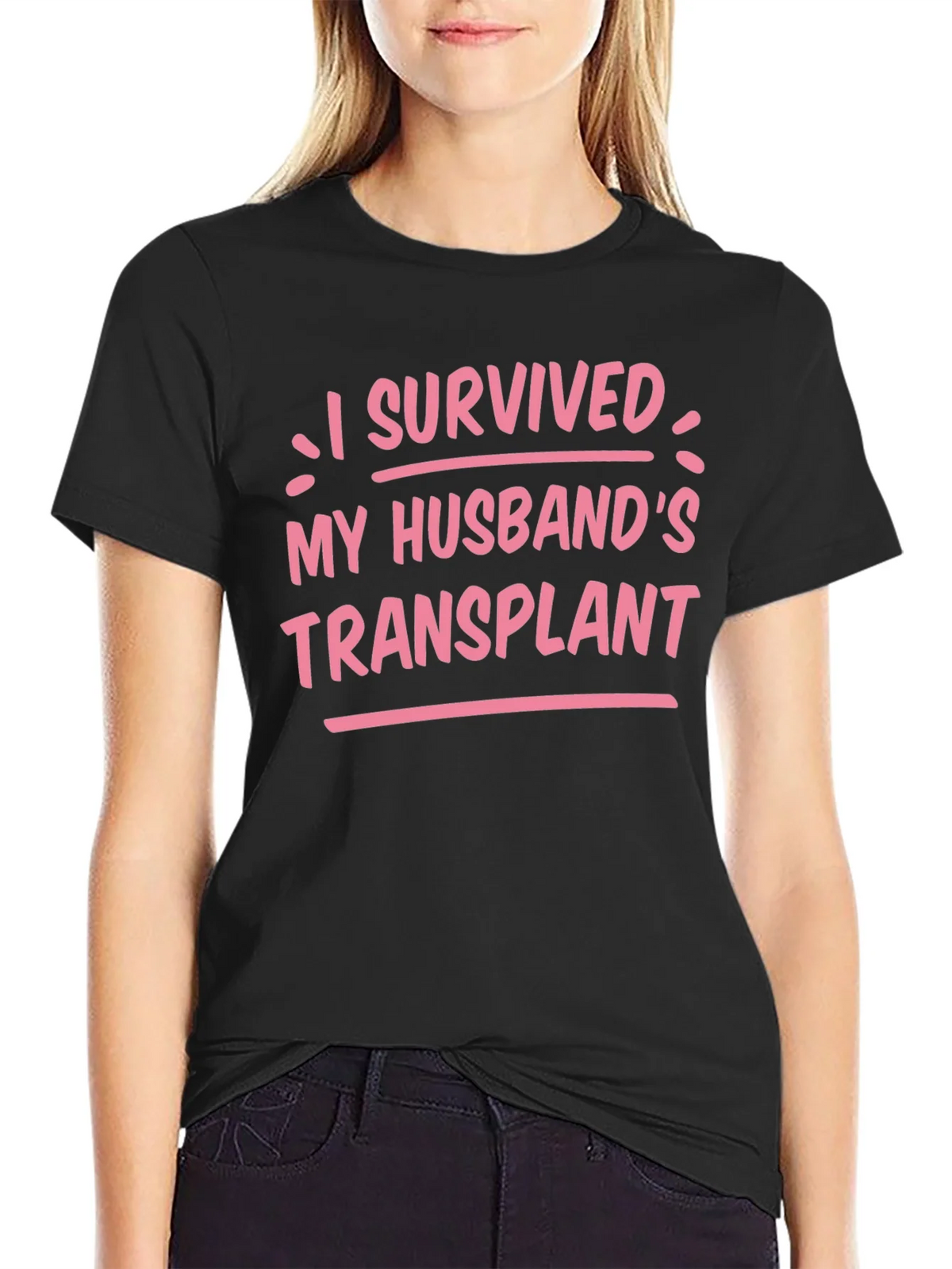 I Survived My Husbands Transplant Graphic Tee
