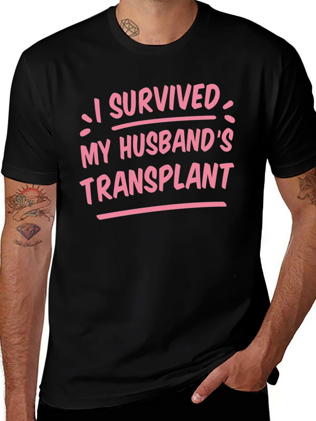 I Survived My Husbands Transplant Graphic Tee