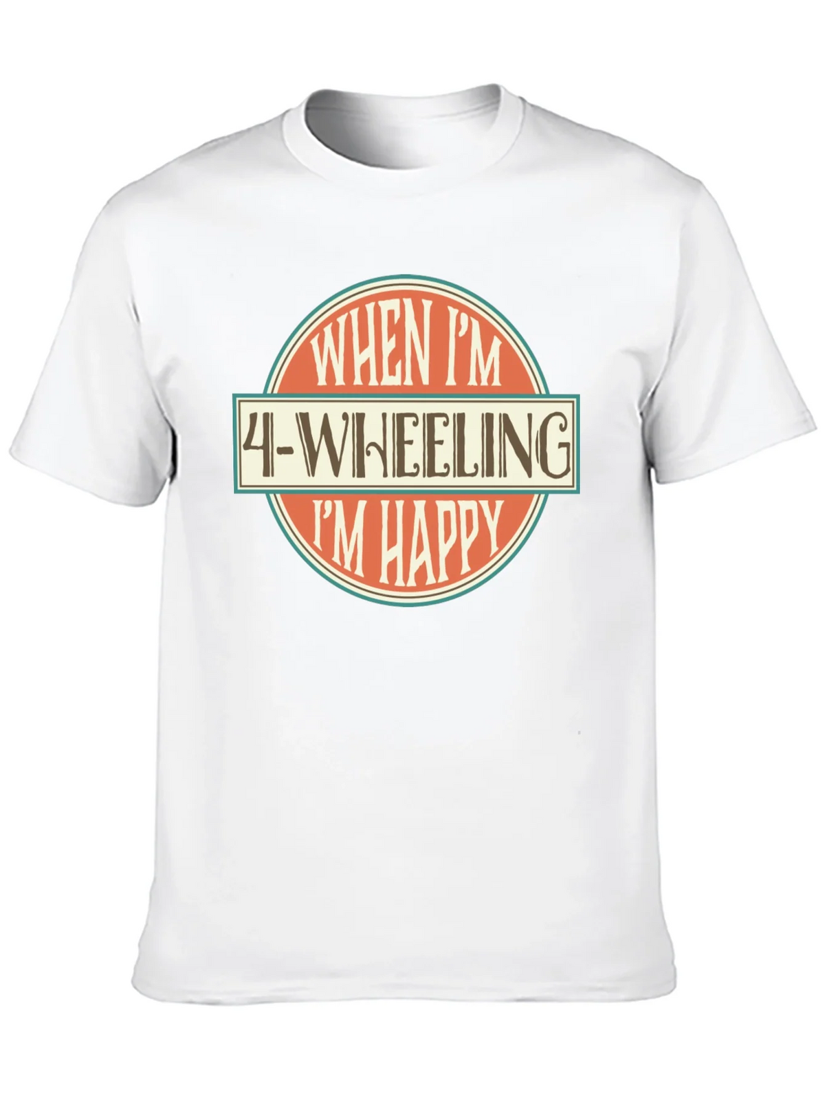 4-Wheeling Im Happy Graphic T-Shirt