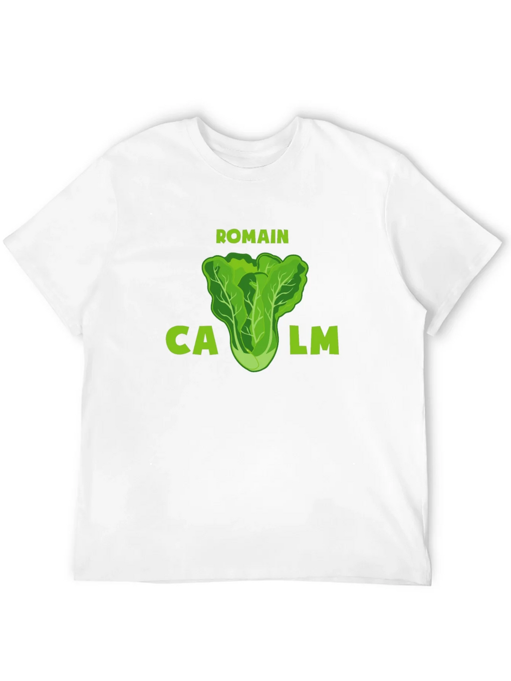 Romaine Calm Funny Lettuce T-Shirt