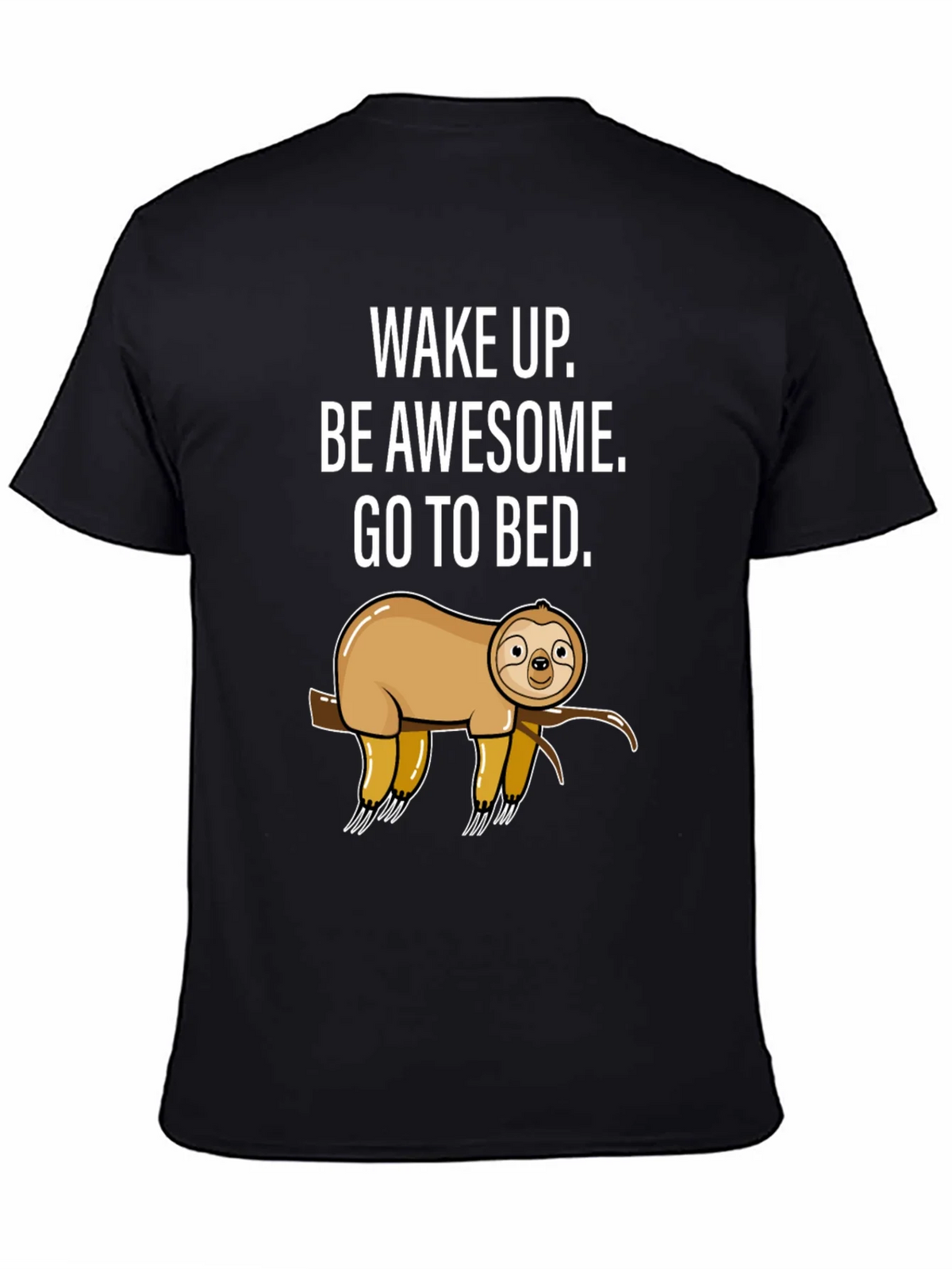 Sloth Graphic T-Shirt - Wake Up Be Awesome