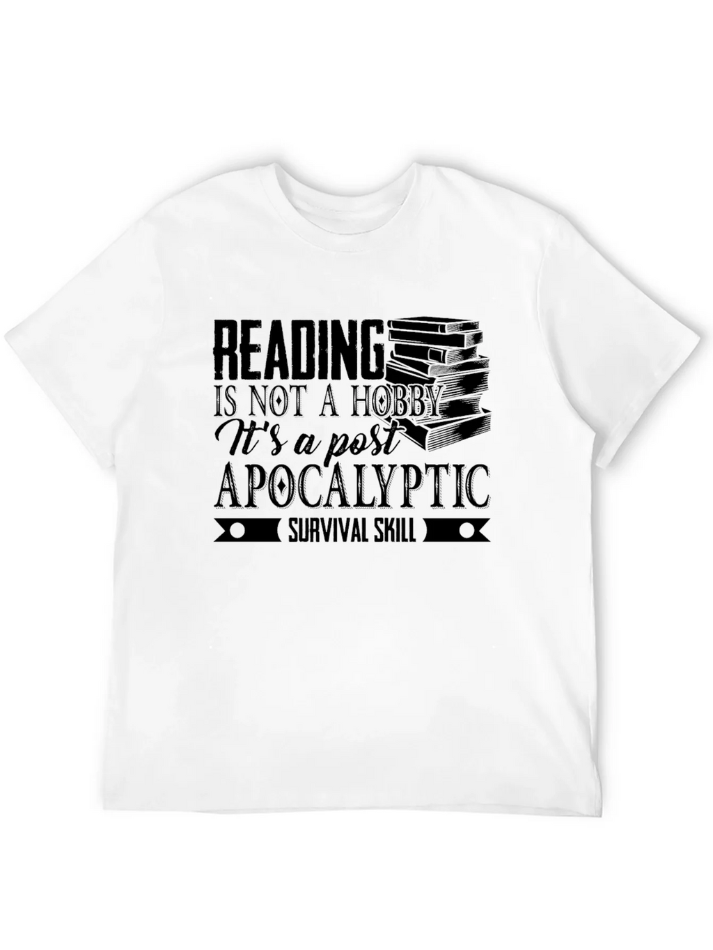 Reading is Survival Skill T-Shirt