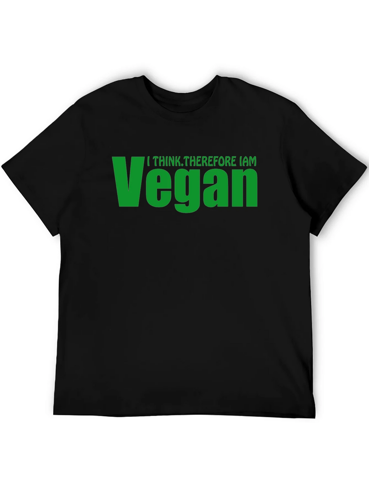 Vegan T-Shirt - I Think Therefore I Am - Black Tee