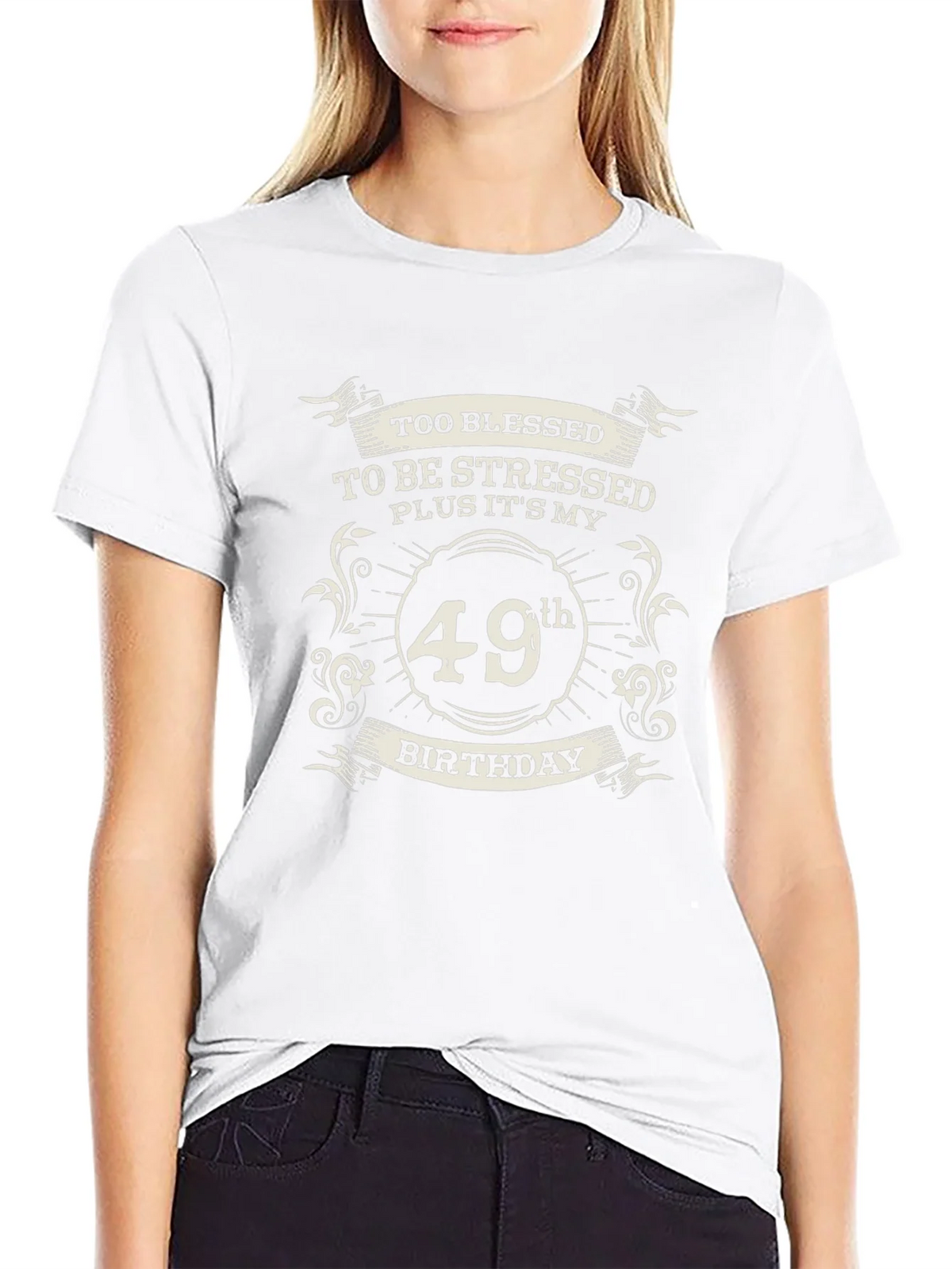 49th Birthday Blessed Stressed T-Shirt