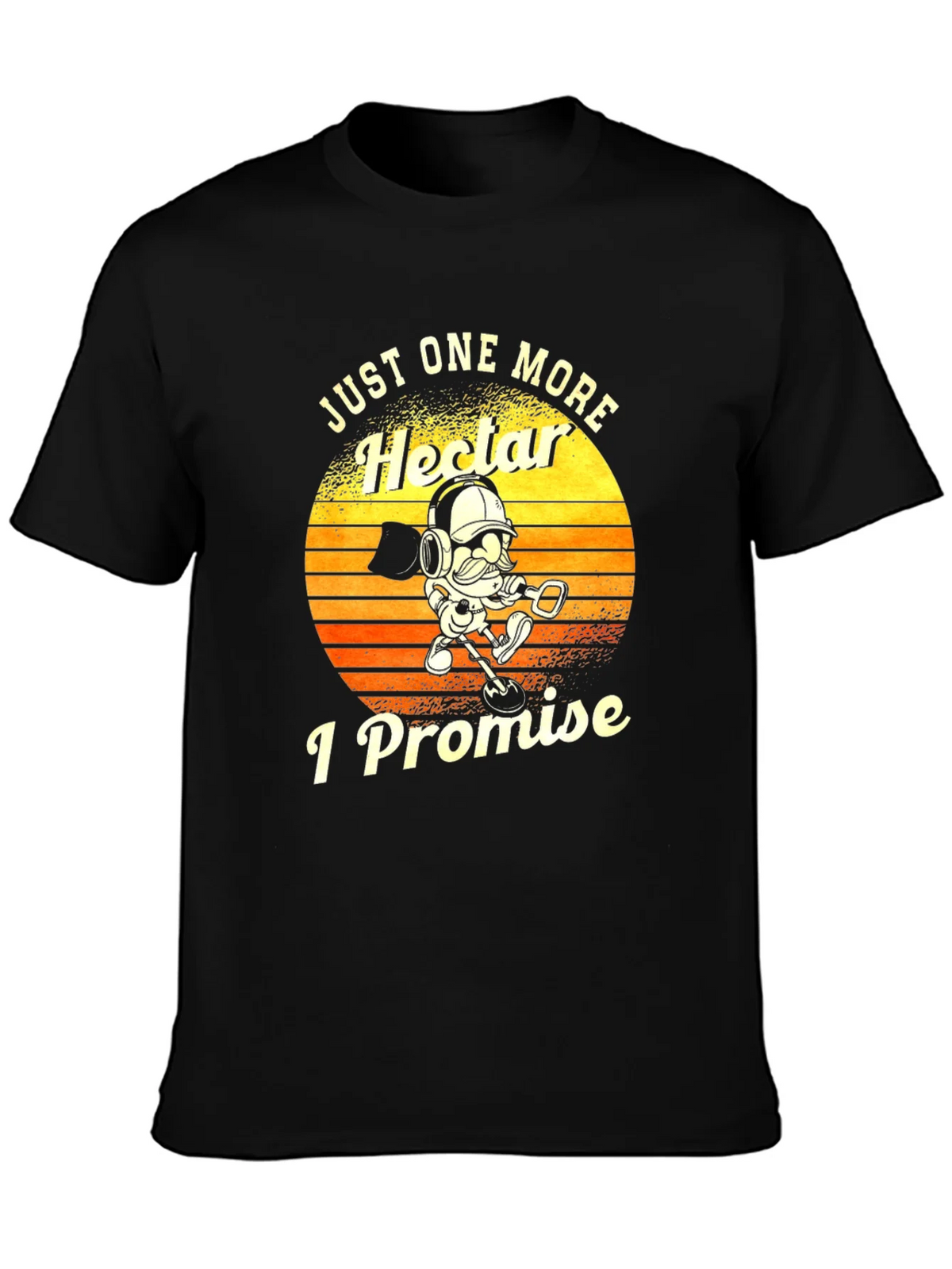 Just One More Hector I Promise T-Shirt