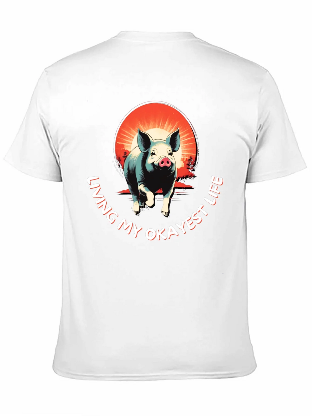 Living My Okayest Life Pig Graphic Tee