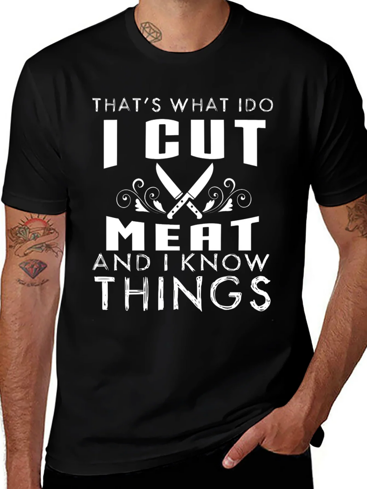 I Cut Meat And I Know Things Black Graphic T-Shirt
