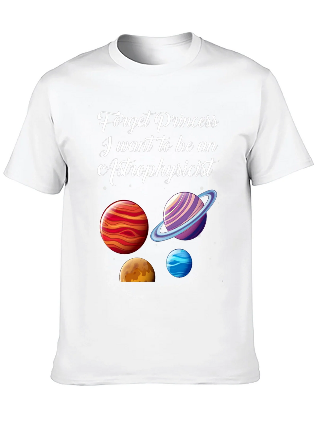 Astrophysicist T-Shirt - Planets Space Science Tee