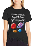 Astrophysicist T-Shirt - Planets Space Science Tee