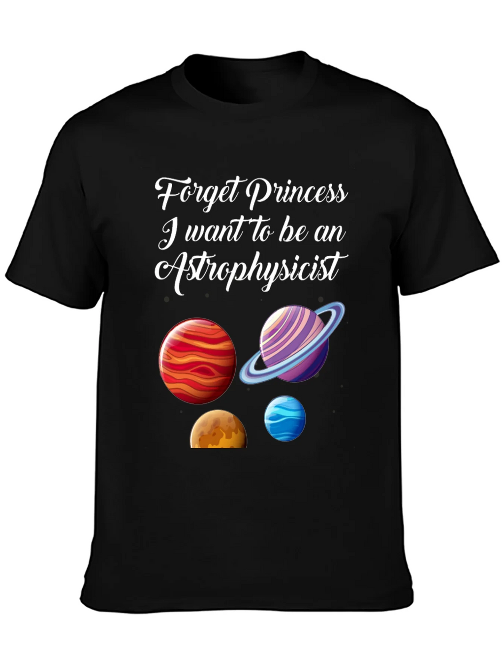 Astrophysicist T-Shirt - Planets Space Science Tee