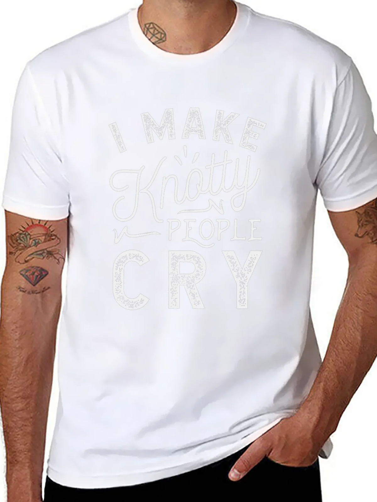 Knotty People Cry T-Shirt - Funny Graphic Tee