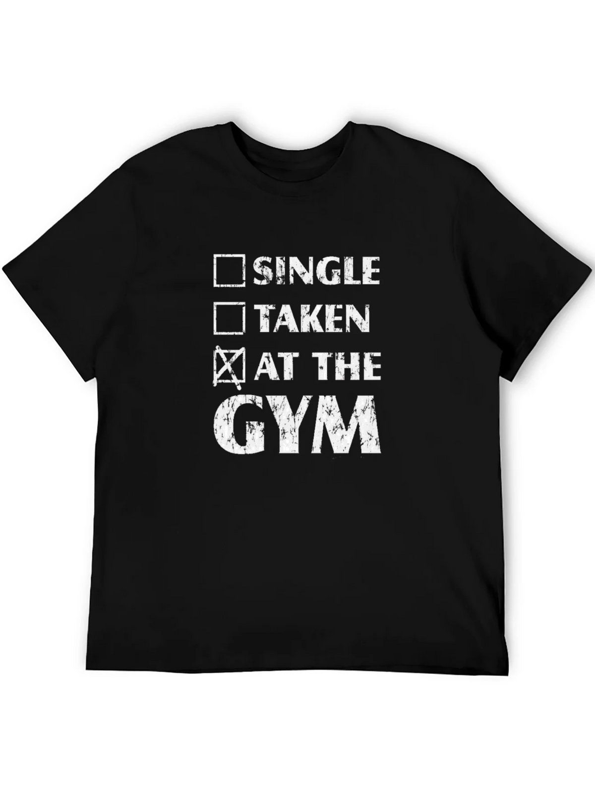 Gym Lover Graphic Tee - Single Taken At The Gym T-Shirt