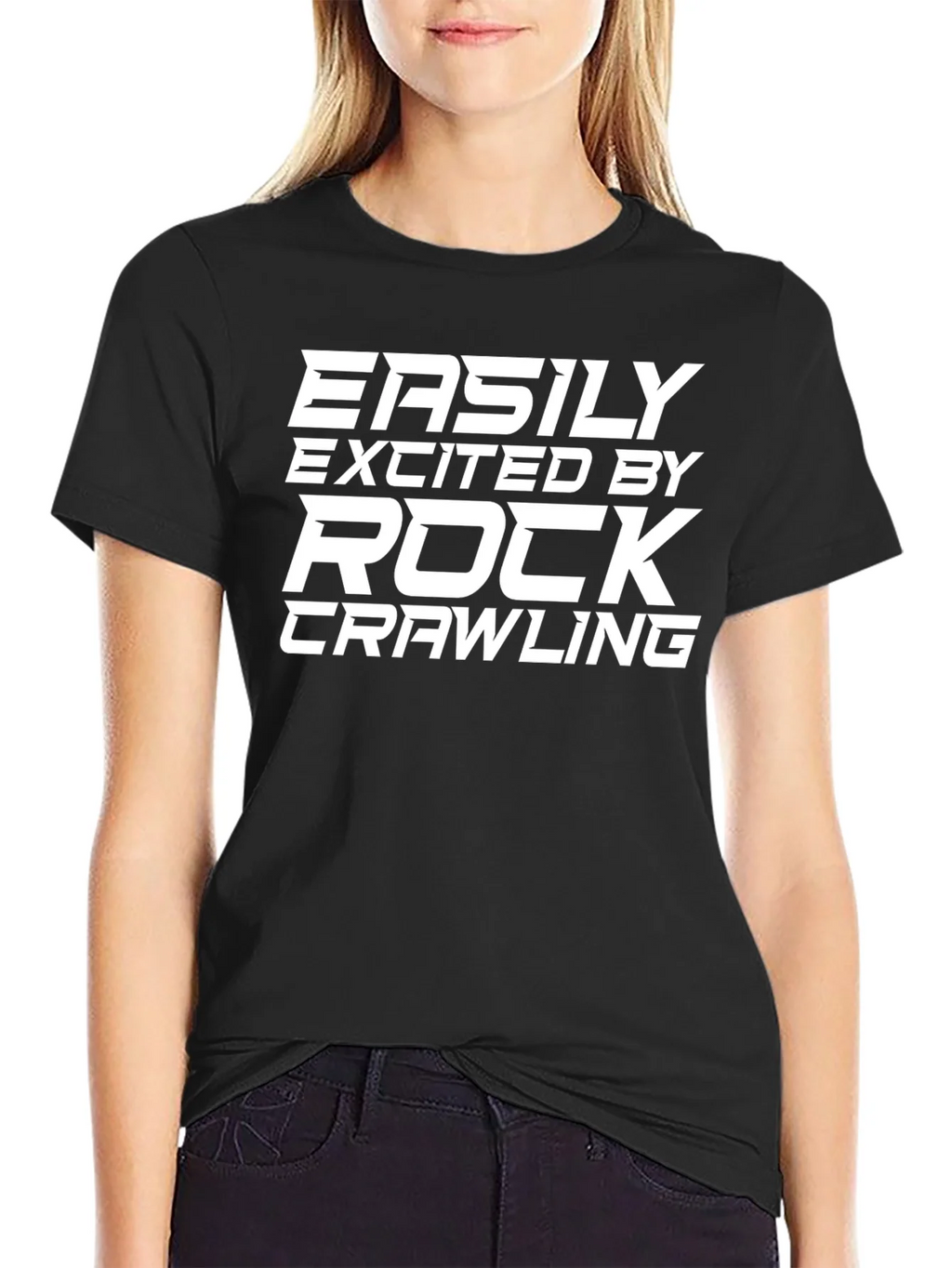 Rock Crawling Fan T-Shirt - Easily Excited